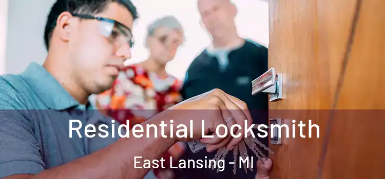  Residential Locksmith East Lansing - MI