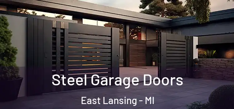  Steel Garage Doors East Lansing - MI